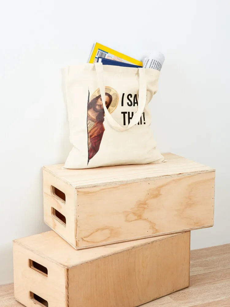 "I Saw That" Canvas Tote