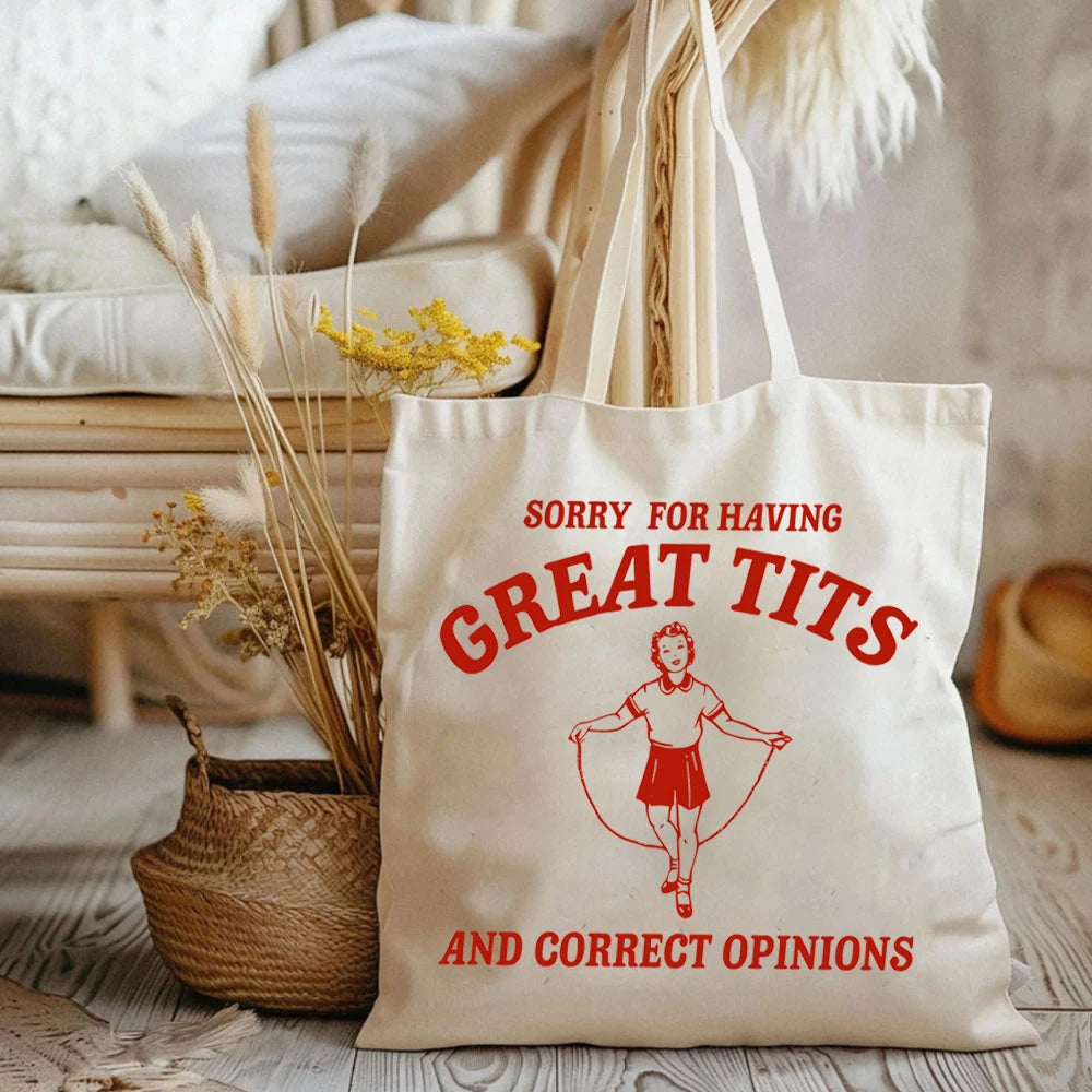 "Sorry For Having Great Tits" Tote